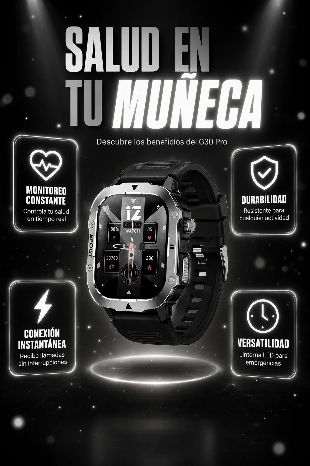 🔥 Smartwatch G30 Pro – Llamadas Bluetooth, Monitoreo de Salud y Linterna LED Integrada
